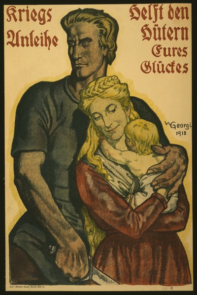 War Loans Help the Guardians of Your Happiness, 1918 by Walter Georgi